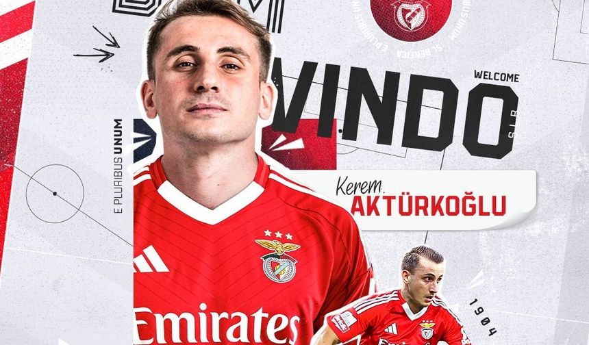 Kerem Aktürkoğlu, Galatasaray'daki en iyi sezonunun ardından Benfica'ya transfer oldu